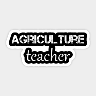 Agriculture Teacher Sticker